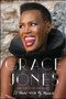 I'll Never Write My Memoirs by Grace Jones, Paul Morley, 9781476765082