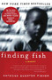 Finding Fish (A Memoir) by Antwone Q. Fisher, Mim E. Rivas, 9780060007782