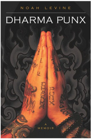 Dharma Punx (A Memoir) by Noah Levine, 9780060008956