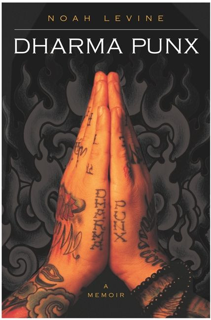 Dharma Punx (A Memoir) by Noah Levine, 9780060008956