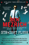Straight Flush by Ben Mezrich, 9780062240101
