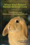 When Your Rabbit Needs Special Care (Traditional and Alternative Healing Methods) by Lucile C Moore, Kathy Smith, 9781595800312