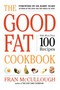 The Good Fat Cookbook by Fran McCullough, Barry Sears, 9781416569503
