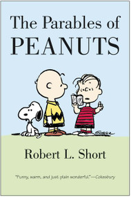 The Parables of Peanuts by Robert L. Short, 9780060011611