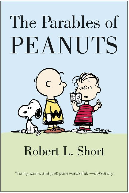 The Parables of Peanuts by Robert L. Short, 9780060011611