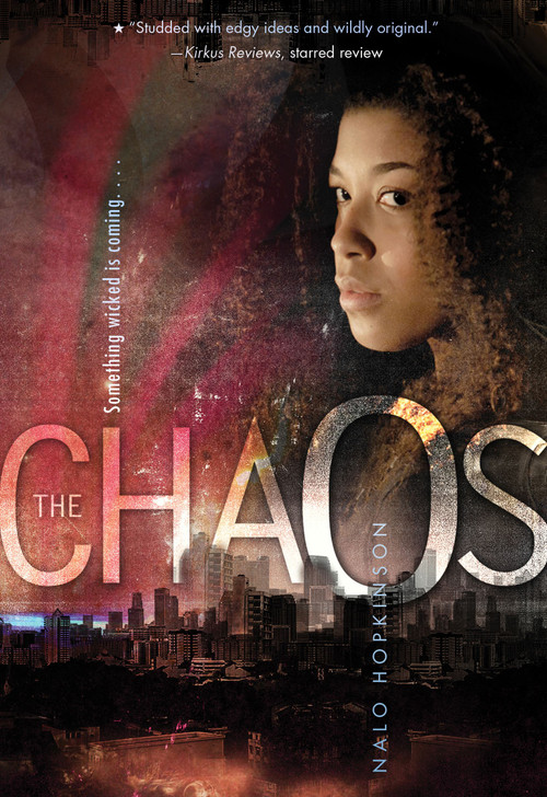 The Chaos by Nalo Hopkinson, 9781442459267