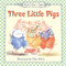 Three Little Pigs by Public Domain, Thea Kliros, 9780060082369