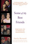 Some of My Best Friends (Writings on Interracial Friendships) by Emily Bernard, 9780060082772