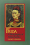 Frida (A Biography of Frida Kahlo) by Hayden Herrera, 9780060085896
