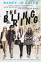 The Bling Ring (How a Gang of Fame-Obsessed Teens Ripped Off Hollywood and Shocked the World) by Nancy Jo Sales, 9780062245533
