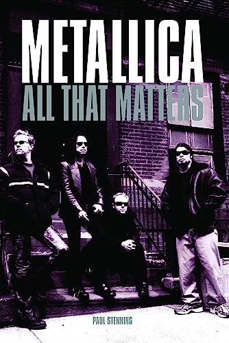 METALLICA (All That Matters) - 9780859655385 by Paul Stenning, 9780859655385