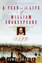 A Year in the Life of William Shakespeare (1599) by James Shapiro, 9780060088743