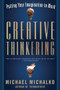 Creative Thinkering (Putting Your Imagination to Work) by Michael Michalko, 9781608680245