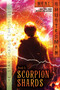 Scorpion Shards - 9781442458369 by Neal Shusterman, 9781442458369