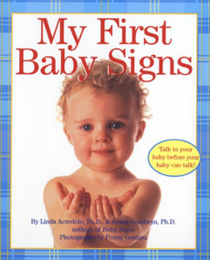 My First Baby Signs by Linda Acredolo, Susan Goodwyn, Penny Gentieu, 9780060090746