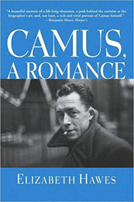 Camus, a Romance by Elizabeth Hawes, 9780802144881
