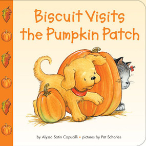 Biscuit Visits the Pumpkin Patch (A Fall and Halloween Book for Kids) by Alyssa Satin Capucilli, Pat Schories, 9780060094669