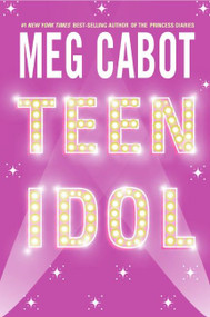 Teen Idol by Meg Cabot, 9780060096182
