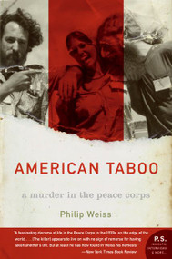 American Taboo (A Murder in the Peace Corps) by Philip Weiss, 9780060096878