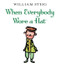 When Everybody Wore a Hat by William Steig, William Steig, 9780060097028