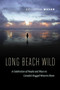 Long Beach Wild (A Celebration of People and Place on Canada's Rugged Western Shore) by Adrienne Mason, 9781553653448