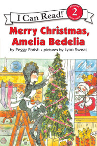 Merry Christmas, Amelia Bedelia (A Christmas Holiday Book for Kids) by Peggy Parish, Lynn Sweat, 9780060099459
