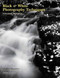 Black & White Photography Techniques (With Adobe Photoshop) by Maurice Hamilton, 9781584281733