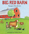 Big Red Barn by Margaret Wise Brown, Felicia Bond, 9780060207489