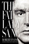 The Fat Lady Sang by Robert Evans, 9780062286048