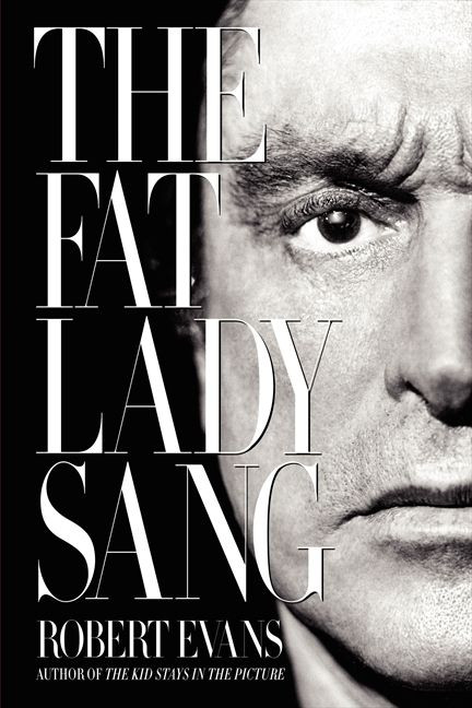 The Fat Lady Sang by Robert Evans, 9780062286048