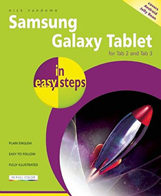 Samsung Galaxy Tablet in easy steps (For Tab 2 and Tab 3 (covers Android Jelly Bean)) by Nick Vandome, 9781840785999