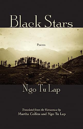 Black Stars (Poems) by Ngo Tu Lap, Martha Collins, 9781571314598