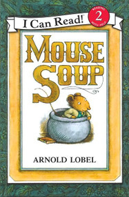 Mouse Soup by Arnold Lobel, Arnold Lobel, 9780060239671