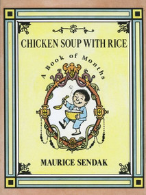 Chicken Soup with Rice (A Book of Months) by Maurice Sendak, Maurice Sendak, 9780060255350