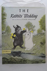 The Rabbits' Wedding by Garth Williams, Garth Williams, 9780060264956