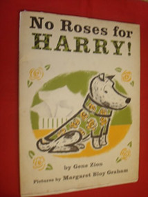 No Roses for Harry! by Gene Zion, Margaret Bloy Graham, 9780060268909