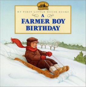 A Farmer Boy Birthday by Laura Ingalls Wilder, Jody Wheeler, 9780060274771