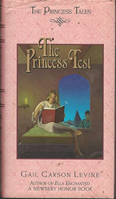 The Princess Test by Gail Carson Levine, Mark Elliott, 9780060280628