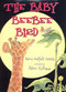 The Baby Beebee Bird by Diane Redfield Massie, Steven Kellogg, 9780060280833