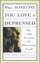 When Someone You Love is Depressed by Xavier Amador, Laura Rosen, 9780684834078