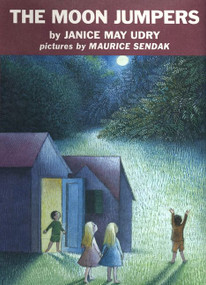 The Moon Jumpers (A Caldecott Honor Award Winner) by Janice May Udry, Maurice Sendak, 9780060284602