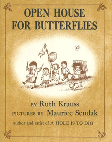 Open House for Butterflies by Ruth Krauss, Maurice Sendak, 9780060286361