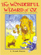 The Wonderful Wizard of Oz (100th Anniversary Edition) by L. Frank Baum, W. W. Denslow, 9780060293239
