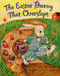 The Easter Bunny That Overslept by Priscilla & Otto Friedrich, Donald Saaf, 9780060296452