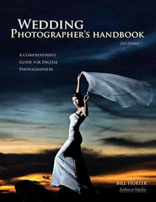 Wedding Photographer's Handbook - 9781608952625 by Bill Hurter, 9781608952625