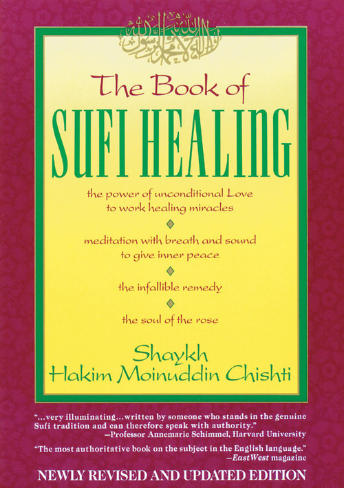 The Book of Sufi Healing by Hakim G. M. Chishti, 9780892813247