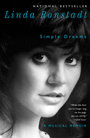 Simple Dreams (A Musical Memoir) by Linda Ronstadt, 9781451668735
