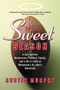 The Sweet Season (A Sportswriter Rediscovers Football, Family, and a Bit of Faith at Minnesota's St. John's University) by Austin Murphy, 9780060505844