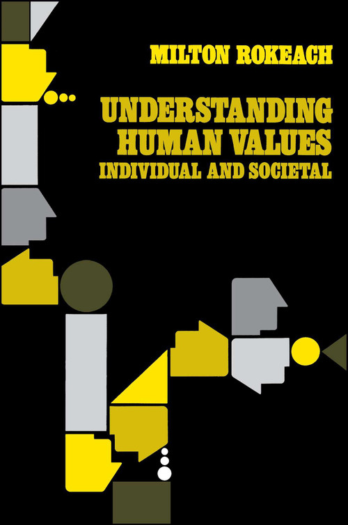 Understanding Human Values by Milton Rokeach, 9780743214568