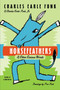 Horsefeathers (& Other Curious Words) by Charles E. Funk, 9780060513375